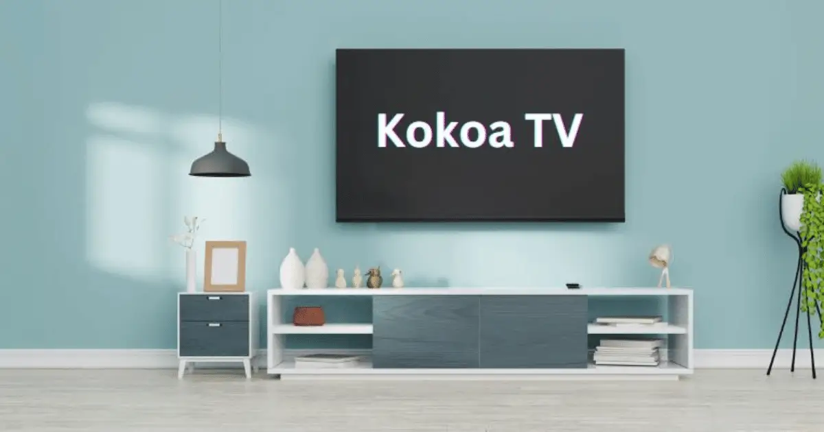 Kokoa TV: Transforming Your Screen Time with Innovative Streaming Solutions